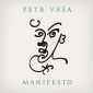 Petr Váša - MAnifesto (Black Point, 2007)