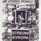 Střední Evropa v Ženských domovech (1992)